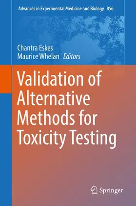 Whelan / Eskes |  Validation of Alternative Methods for Toxicity Testing | Buch |  Sack Fachmedien