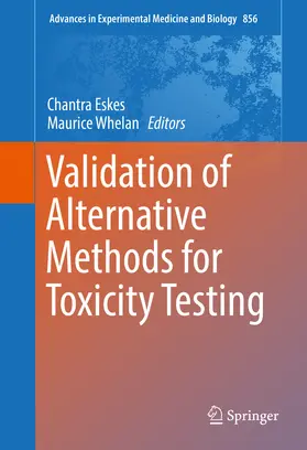 Eskes / Whelan |  Validation of Alternative Methods for Toxicity Testing | eBook | Sack Fachmedien