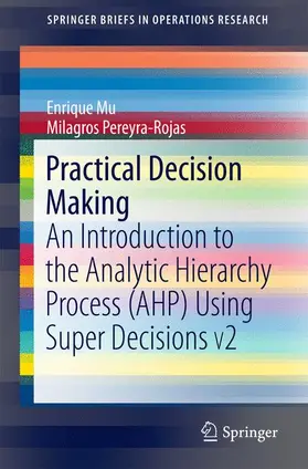 Mu / Pereyra-Rojas |  Practical Decision Making | Buch |  Sack Fachmedien