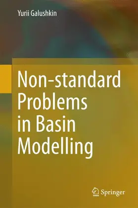 Galushkin |  Non-standard Problems in Basin Modelling | Buch |  Sack Fachmedien