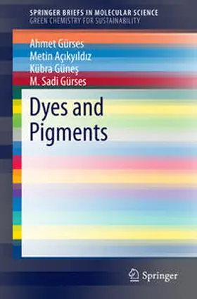Gürses / Açikyildiz / Açikyildiz |  Dyes and Pigments | Buch |  Sack Fachmedien