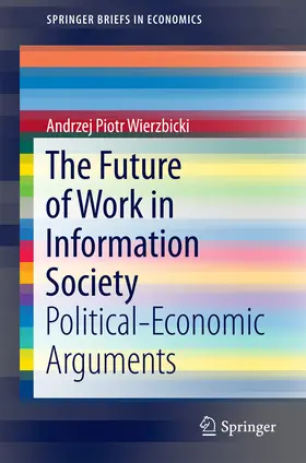 Wierzbicki | The Future of Work in Information Society | E-Book | sack.de