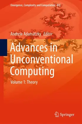 Adamatzky |  Advances in Unconventional Computing | Buch |  Sack Fachmedien