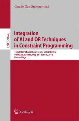 Quimper |  Integration of AI and OR Techniques in Constraint Programming | Buch |  Sack Fachmedien