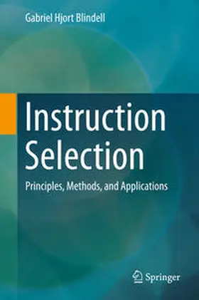 Hjort Blindell | Instruction Selection | E-Book | sack.de