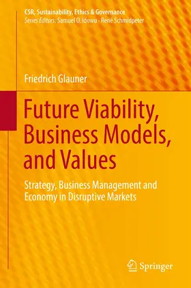Glauner |  Future Viability, Business Models, and Values | Buch |  Sack Fachmedien
