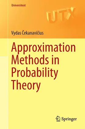 Cekanavicius / Cekanavicius | Approximation Methods in Probability Theory | Buch | 978-3-319-34071-5 | sack.de