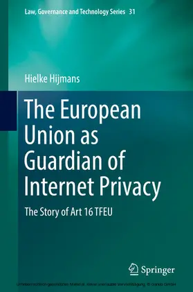 Hijmans | The European Union as Guardian of Internet Privacy | E-Book | sack.de