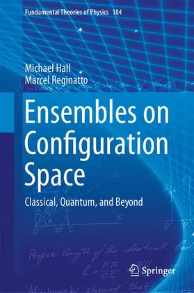 Reginatto / Hall |  Ensembles on Configuration Space | Buch |  Sack Fachmedien