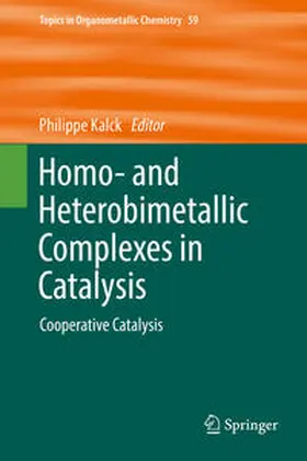 Kalck | Homo- and Heterobimetallic Complexes in Catalysis | E-Book | sack.de