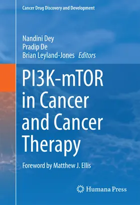 Dey / De / Leyland-Jones |  PI3K-mTOR in Cancer and Cancer Therapy | eBook | Sack Fachmedien