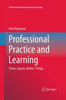 Hopwood |  Professional Practice and Learning | Buch |  Sack Fachmedien