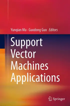 Guo / Ma |  Support Vector Machines Applications | Buch |  Sack Fachmedien