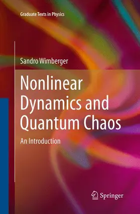 Wimberger |  Nonlinear Dynamics and Quantum Chaos | Buch |  Sack Fachmedien