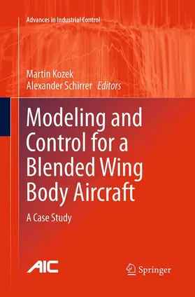 Schirrer / Kozek |  Modeling and Control for a Blended Wing Body Aircraft | Buch |  Sack Fachmedien