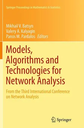 Batsyn / Pardalos / Kalyagin |  Models, Algorithms and Technologies for Network Analysis | Buch |  Sack Fachmedien