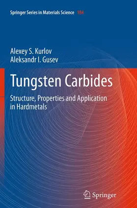 Gusev / Kurlov |  Tungsten Carbides | Buch |  Sack Fachmedien