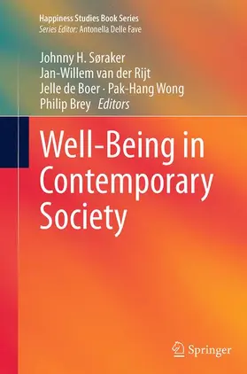 Søraker / Van der Rijt / Brey | Well-Being in Contemporary Society | Buch | 978-3-319-34415-7 | sack.de