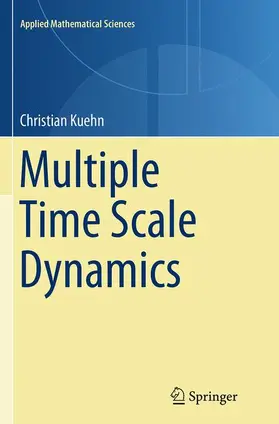 Kuehn |  Multiple Time Scale Dynamics | Buch |  Sack Fachmedien