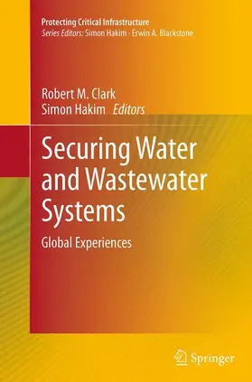 Hakim / Clark |  Securing Water and Wastewater Systems | Buch |  Sack Fachmedien