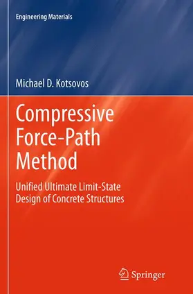 Kotsovos |  Compressive Force-Path Method | Buch |  Sack Fachmedien