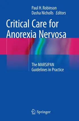 Nicholls / Robinson |  Critical Care for Anorexia Nervosa | Buch |  Sack Fachmedien