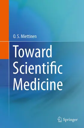 Miettinen | Toward Scientific Medicine | Buch | 978-3-319-34633-5 | www2.sack.de