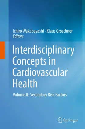 Wakabayashi / Groschner |  Interdisciplinary Concepts in Cardiovascular Health | Buch |  Sack Fachmedien