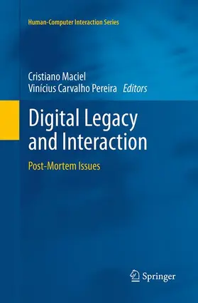 Pereira / Maciel |  Digital Legacy and Interaction | Buch |  Sack Fachmedien