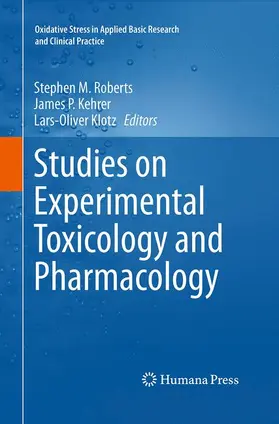 Roberts / Klotz / Kehrer |  Studies on Experimental Toxicology and Pharmacology | Buch |  Sack Fachmedien