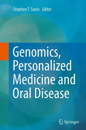 Sonis / Sonis, DMD, DMSc |  Genomics, Personalized Medicine and Oral Disease | Buch |  Sack Fachmedien