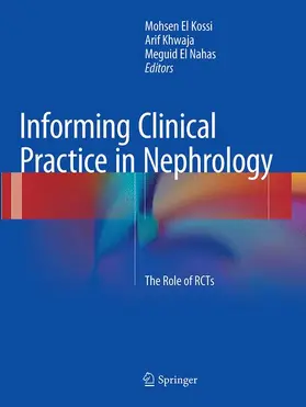 El Kossi / El Nahas / Khwaja |  Informing Clinical Practice in Nephrology | Buch |  Sack Fachmedien