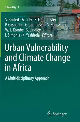 Pauleit / Jørgensen / Coly |  Urban Vulnerability and Climate Change in Africa | Buch |  Sack Fachmedien