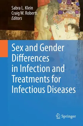 Klein / Roberts |  Sex and Gender Differences in Infection and Treatments for Infectious Diseases | Buch |  Sack Fachmedien