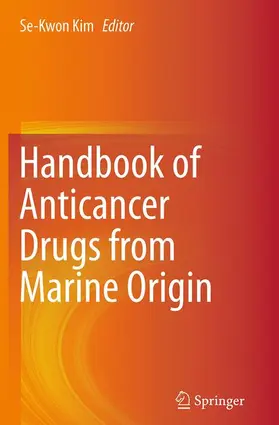 Kim |  Handbook of Anticancer Drugs from Marine Origin | Buch |  Sack Fachmedien