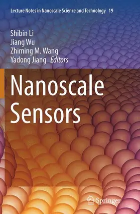 Li / Jiang / Wu |  Nanoscale Sensors | Buch |  Sack Fachmedien