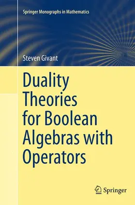 Givant |  Duality Theories for Boolean Algebras with Operators | Buch |  Sack Fachmedien