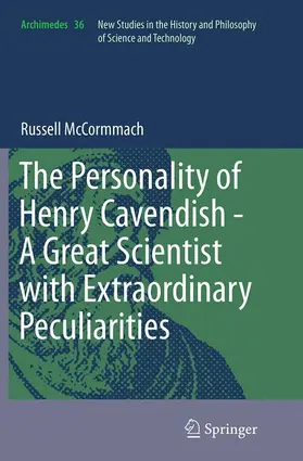 McCormmach |  The Personality of Henry Cavendish - A Great Scientist with Extraordinary Peculiarities | Buch |  Sack Fachmedien