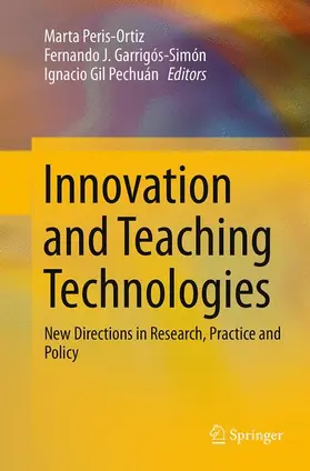 Peris-Ortiz / Gil Pechuán / Garrigós-Simón |  Innovation and Teaching Technologies | Buch |  Sack Fachmedien
