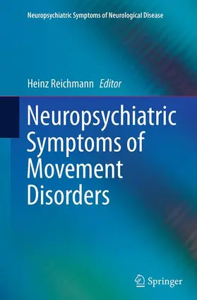 Reichmann |  Neuropsychiatric Symptoms of Movement Disorders | Buch |  Sack Fachmedien