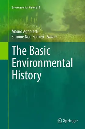 Neri Serneri / Agnoletti |  The Basic Environmental History | Buch |  Sack Fachmedien