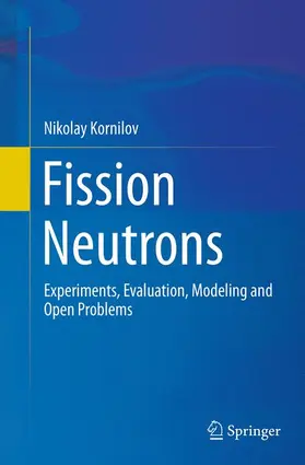 Kornilov | Fission Neutrons | Buch | 978-3-319-35227-5 | www2.sack.de