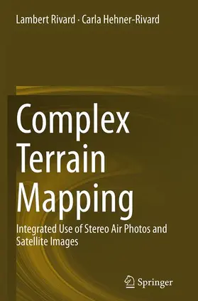 Hehner-Rivard / Rivard |  Complex Terrain Mapping | Buch |  Sack Fachmedien