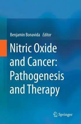 Bonavida |  Nitric Oxide and Cancer: Pathogenesis and Therapy | Buch |  Sack Fachmedien