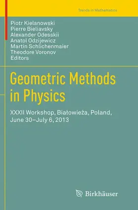Kielanowski / Bieliavsky / Voronov |  Geometric Methods in Physics | Buch |  Sack Fachmedien