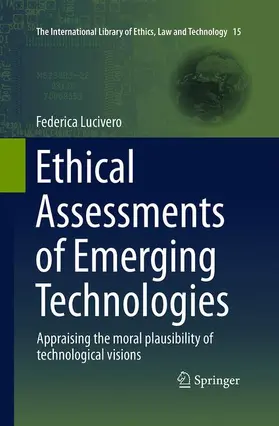 Lucivero |  Ethical Assessments of Emerging Technologies | Buch |  Sack Fachmedien