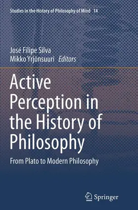 Yrjönsuuri / Silva |  Active Perception in the History of Philosophy | Buch |  Sack Fachmedien