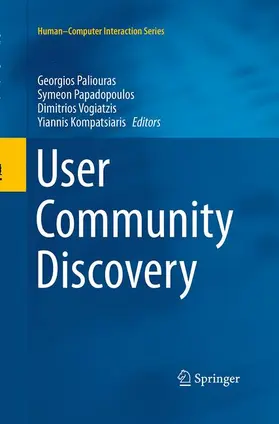 Paliouras / Kompatsiaris / Papadopoulos |  User Community Discovery | Buch |  Sack Fachmedien