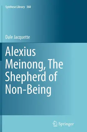 Jacquette |  Alexius Meinong, The Shepherd of Non-Being | Buch |  Sack Fachmedien