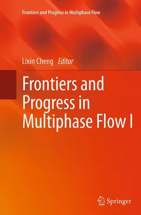 Cheng |  Frontiers and Progress in Multiphase Flow  I | Buch |  Sack Fachmedien